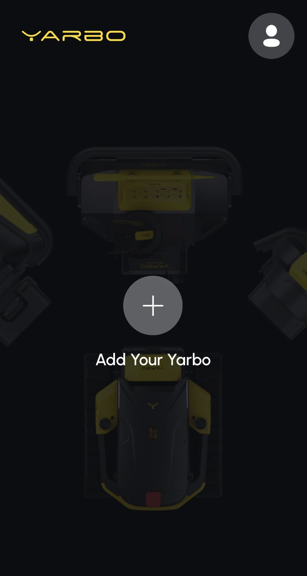 YarboアプリのホームにAdd Your Yarboボタンが表示されている